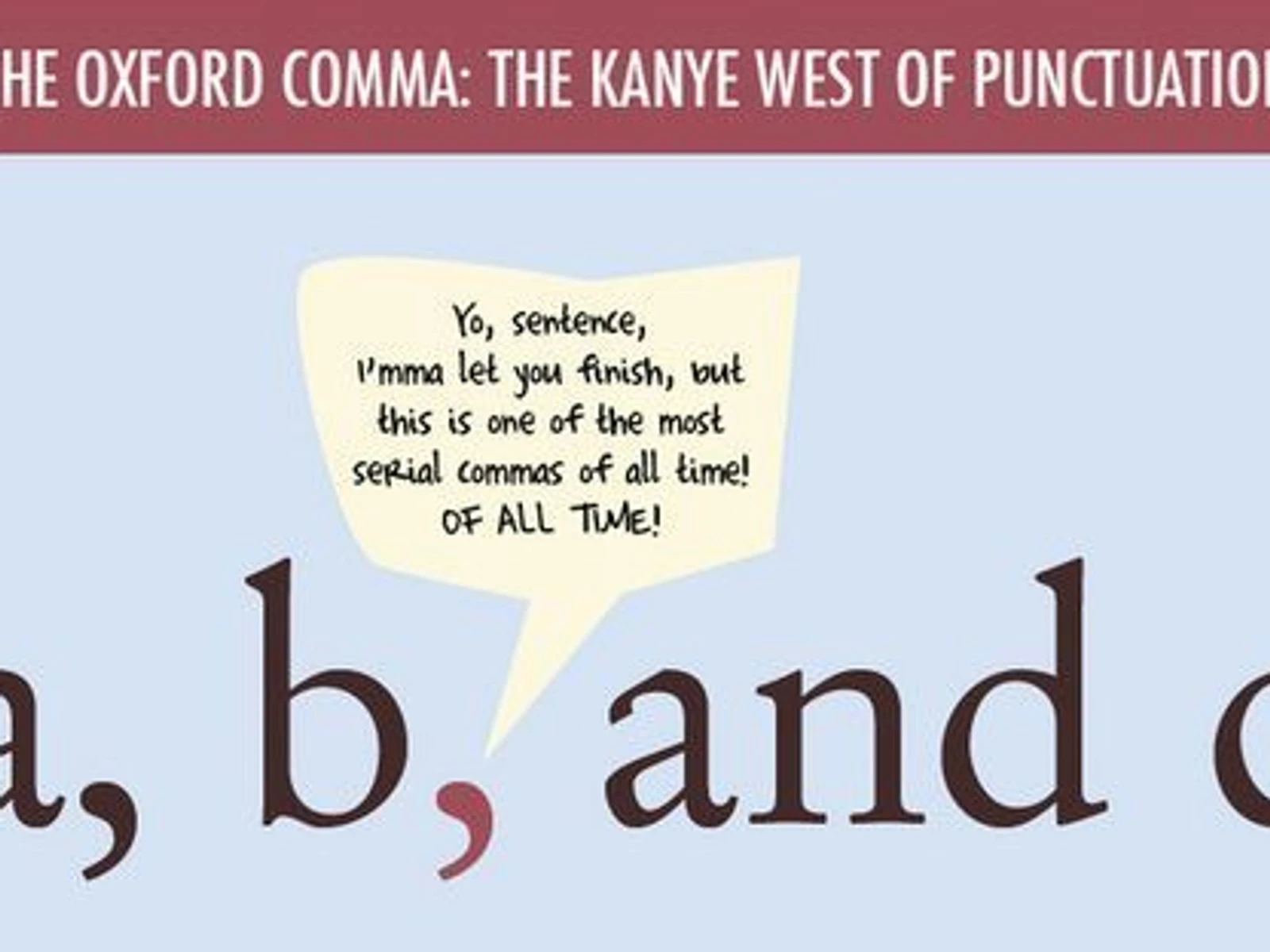 Oxford Comma: The Kanye West of Punctuation