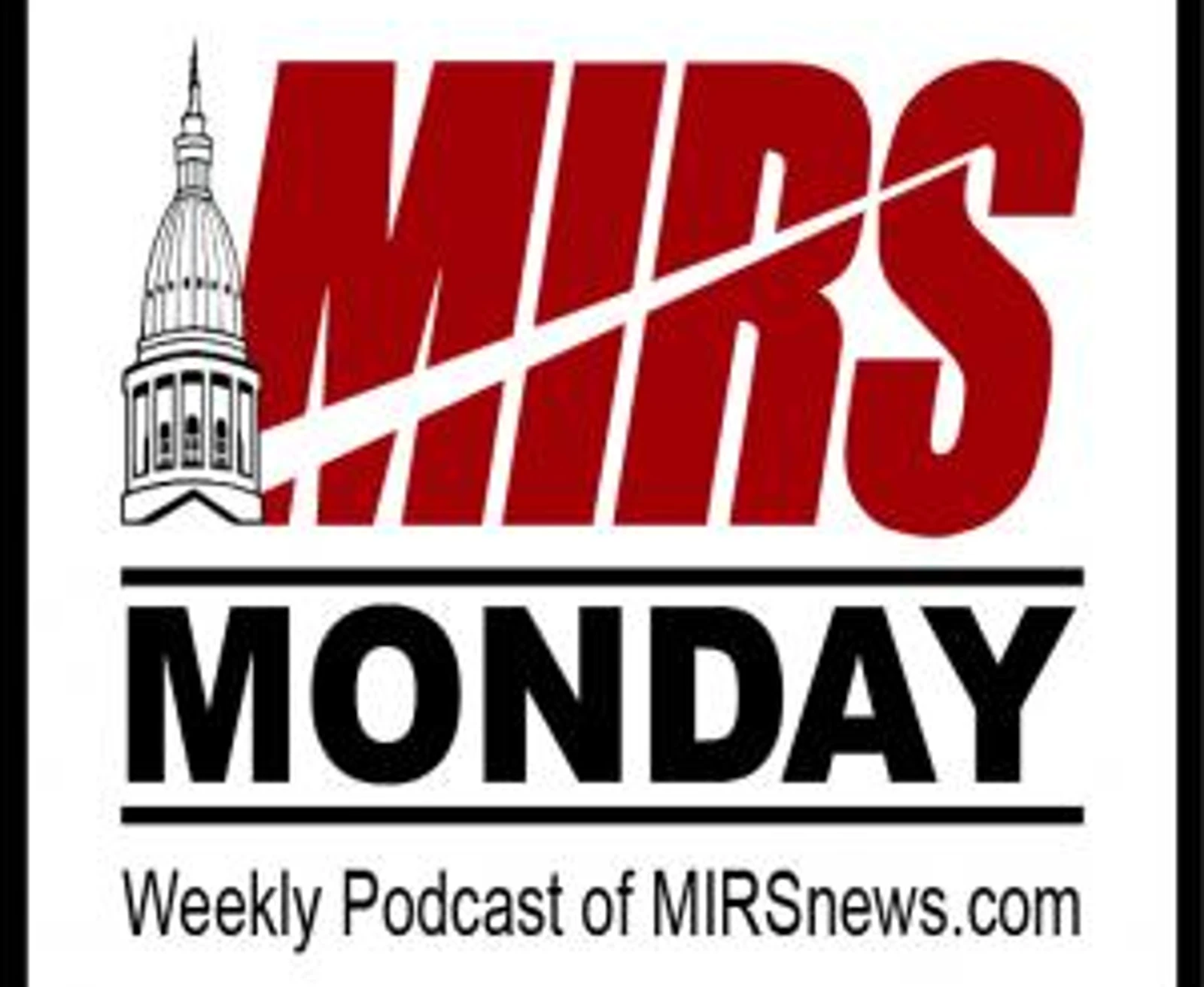 MIRS Monday